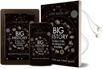 The Little Book of big History: The Story of Life, the Universe and Everything Audiobook download free by Ian Crofton