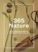 Audiobook 365 Nature: Projects to Connect With Nature Every day author Anna Carlile