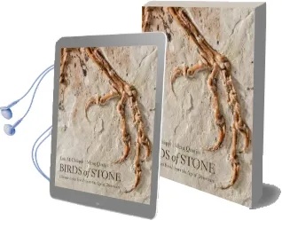 Birds of Stone: Chinese Avian Fossils From the age of Dinosaurs Audiobook download free by Luis M. Chiappe