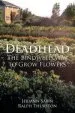 Audiobook Deadhead: The Bindweed way to Grow Flowers author Jeriann Sabin Ralph Thurston