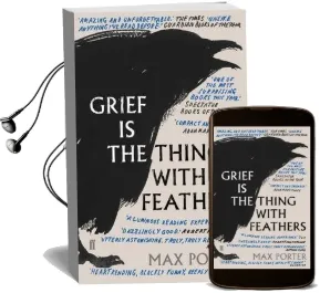 Grief is the Thing With Feathers Audiobook download free by Max Porter