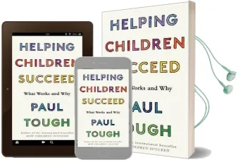 Helping Children Succeed: What Works and why Audiobook download free by Paul Tough