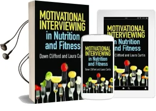 Motivational Interviewing in Nutrition and Fitness Audiobook download free by Dawn Clifford