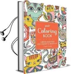 Posh Adult Coloring Book: Cats & Kittens for Comfort & Creativity Audiobook download free by Flora Chang