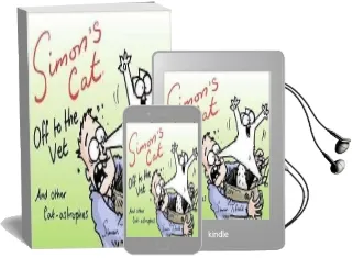 Simon'S Cat: Off to the vet . . . and Other Cat-Astrophes Audiobook download free by Simon Tofield