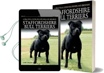 Staffordshire Bull Terriers: A Practical Guide for Owners and Breeders Audiobook download free by James Beaufoy