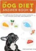 Audiobook The dog Diet Answer Book: The Complete Nutrition Guide to Help Your dog Live a Happier, Healthier, and Longer Life author Greg Martinez