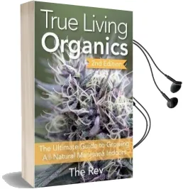 True Living Organics Audiobook download free by The Rev