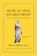Audiobook How to win an Argument: An Ancient Guide to the art of Persuasion author Marcus Tullius Cicero