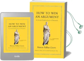 How to win an Argument: An Ancient Guide to the art of Persuasion Audiobook download free by Marcus Tullius Cicero