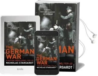 The German war: A Nation Under Arms, 1939-45 Audiobook download free by Nicholas Stargardt