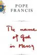 Audiobook The Name of god is Mercy author Pope Francis