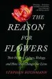 Audiobook The Reason for Flowers: Their History, Culture, Biology, and how They Change our Lives author Stephen Buchmann