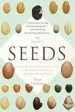 Audiobook The Triumph of Seeds: How Grains, Nuts, Kernels, Pulses, and Pips Conquered the Plant Kingdom and Shaped Human History author Thor Hanson
