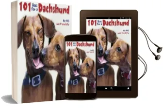 101 Uses for a Dachshund Audiobook download free by Willow Creek Press