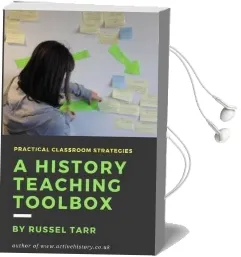 A History Teaching Toolbox: Practical Classroom Strategies Audiobook download free by Russel Tarr