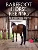 Audiobook Barefoot Horse Keeping: The Integrated Horse author Anni Stonebridge