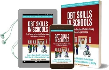 Dbt (r) Skills in Schools: Skills Training for Emotional Problem Solving for Adolescents (Dbt Steps-A) Audiobook download free by James J. Mazza