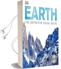 Earth: The Definitive Visual Guide Audiobook download free by Dk
