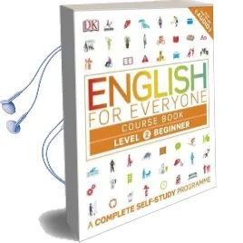 English for Everyone Course Book Level 2 Beginner: A Complete Self-Study Programme Audiobook download free by Dk