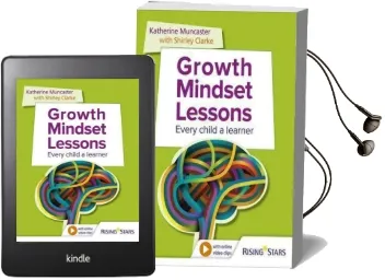 Growth Mindset Lessons: Every Child a Learner Audiobook download free by Shirley Clarke