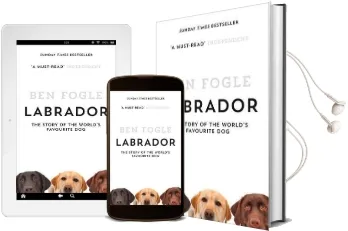 Labrador: The Story of the World'S Favourite dog Audiobook download free by Ben Fogle