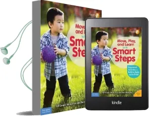 Move, Play, and Learn With Smart Steps: Sequenced Activities to Build the Body and the Brain (Birth to age 7) Audiobook download free by Gill Connell