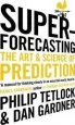 Audiobook Superforecasting: The art and Science of Prediction author Philip Tetlock