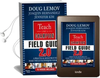 Teach Like a Champion Field Guide 2.0: A Practical Resource to Make the 62 Techniques Your own Audiobook download free by Doug Lemov