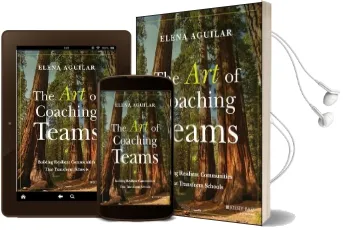 The art of Coaching Teams: Building Resilient Communities That Transform Schools Audiobook download free by Elena Aguilar
