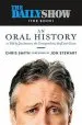 Audiobook The Daily Show (The Book): An Oral History as Told by jon Stewart, the Correspondents, Staff and Guests author Chris Smith