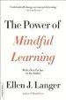 Audiobook The Power of Mindful Learning author Ellen J. Langer