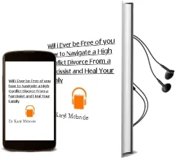 Will i Ever be Free of you?: How to Navigate a High-Conflict Divorce From a Narcissist and Heal Your Family Audiobook download free by Dr Karyl Mcbride
