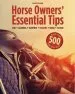 Audiobook Horse Owners' Essential Tips: Care, Grooming, Equipment, Facilities, Riding, Pasture (More Than 500 Practical Ideas) author Philippe Meyrier