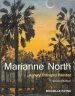 Audiobook Marianne North: A Very Intrepid Painter. Second Edition. author Michelle Payne