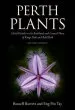 Audiobook Perth Plants: A Field Guide to the Bushland and Coastal Flora of Kings Park and Bold Park author Russell Barett