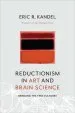 Audiobook Reductionism in art and Brain Science: Bridging the two Cultures author Eric R. Kandel