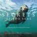 Audiobook Secrets of the Seas: A Journey Into the Heart of the Oceans author Callum Roberts