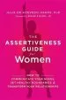 Audiobook The Assertiveness Guide for Women: How to Communicate Your Needs, set Healthy Boundaries, and Transform Your Relationships author Julie De Azevedo Hanks