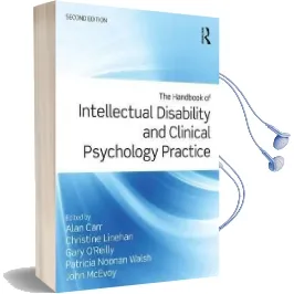 The Handbook of Intellectual Disability and Clinical Psychology Practice Audiobook download free by Alan Carr