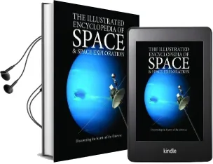 The Illustrated Encyclopedia of Space & Space Exploration: Discovering the Secrets of the Universe Audiobook download free by Giles Sparrow