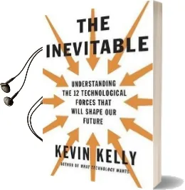 The Inevitable Audiobook download free by Kevin Kelly