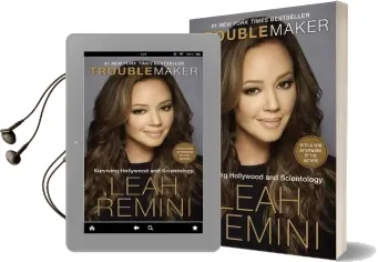 Troublemaker: Surviving Hollywood and Scientology Audiobook download free by Leah Remini
