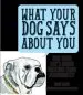 Audiobook What Your dog Says About you: How Your Pet'S Breed Matches Your Personality author Liam Ryan