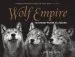 Audiobook Wolf Empire: An Intimate Portrait of a Species author Scott Ian Barry