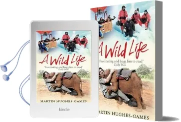 A Wild Life: My Adventures Around the World Filming Wildlife Audiobook download free by Martin Hughes Games
