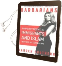 Barbarians: How Baby Boomers, Immigrants, and Islam Screwed my Generation Audiobook download free by Lauren Southern