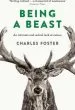 Audiobook Being a Beast author Charles Foster