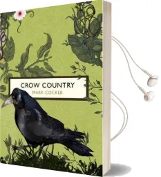 Crow Country (The Birds and the Bees) Audiobook download free by Mark Cocker