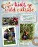 Audiobook Let Your Kids go Wild Outside author Fiona Bird